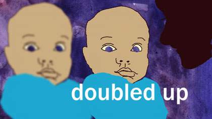 doubled up, still: *doubled up* title card